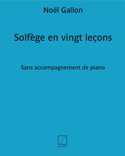Solfège en vingt leçons — Noël Gallon