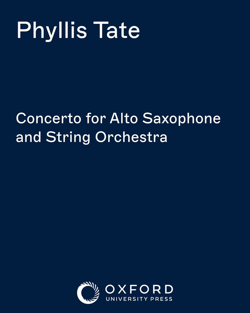 Concerto for Alto Saxophone and String Orchestra — Phyllis Tate