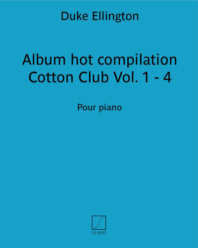 Album hot compilation Cotton Club Vol. 1 - 4 — 艾灵顿公爵