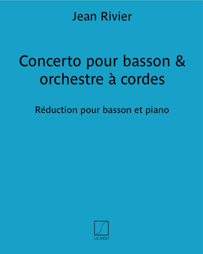 Concerto for Bassoon and String Orchestra — Jean Rivier