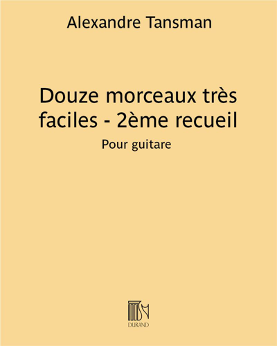 Twelve Very Easy Pieces - Second Collection — Alexandre Tansman