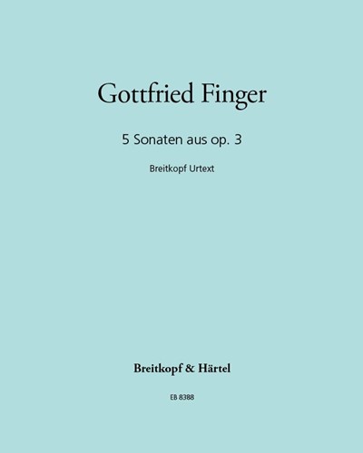 Five Sonatas, op. 3 — Gottfried Finger