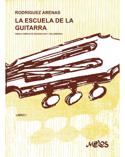 La Escuela de la Guitarra, Book 1 — Mario Rodríguez Arenas
