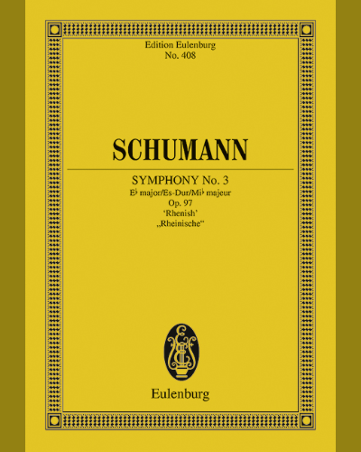Symphony No. 3 in E-flat major, op. 97 'Rhenish' — Robert Schumann