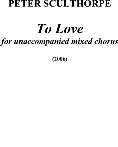 To Love, op. 355 — Peter Sculthorpe