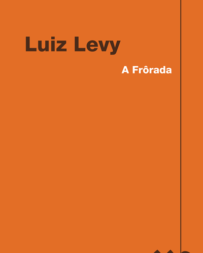 A Frôrada — Luiz Levy