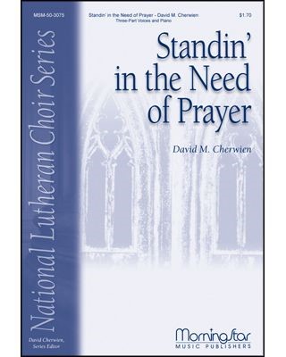 Standin' in The Need Of Prayer — David Cherwien