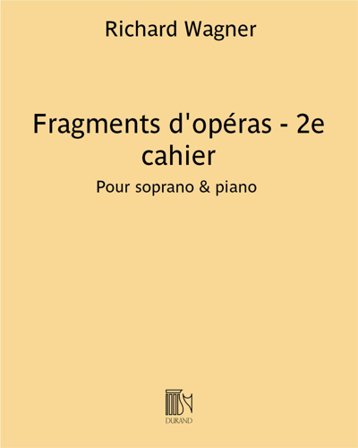 Fragments d'opéras - 2e cahier — 瓦格纳