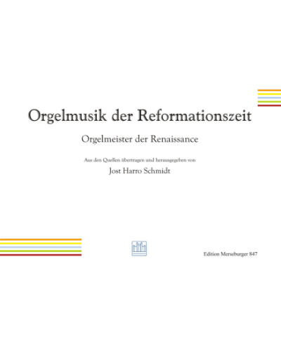 Organ Music of the Reformation — Jost Harro Schmidt