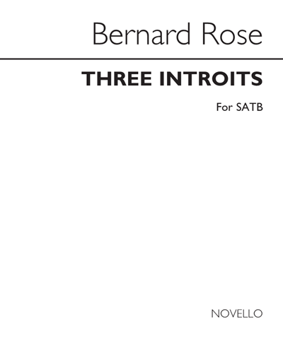 Three Introits — Bernard Rose