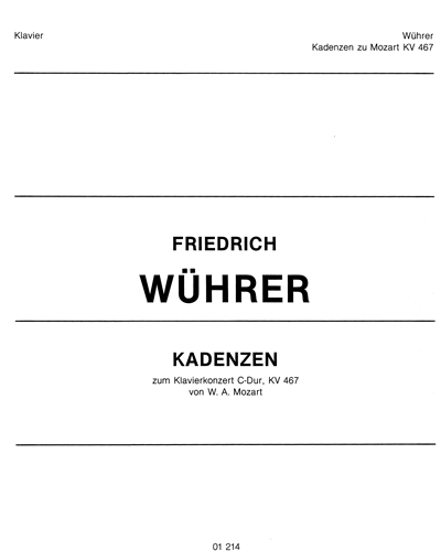 Cadenza For Mozart Piano Concerto in C Major, KV 467 — Friedrich Wührer