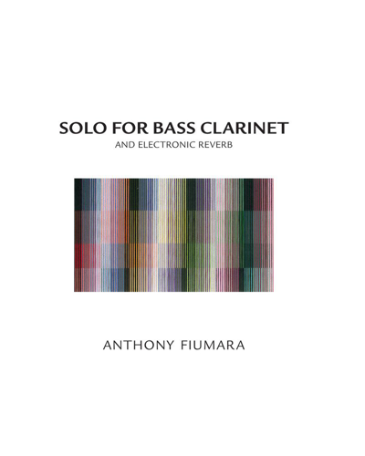 Solo for Bass Clarinet — Anthony Fiumara