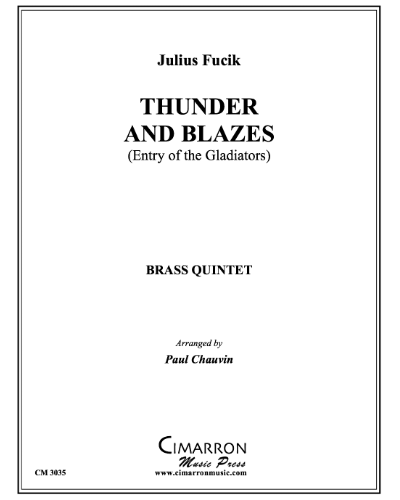 Thunder and Blazes (Entry of the Gladiators) — 尤利乌斯·伏契克