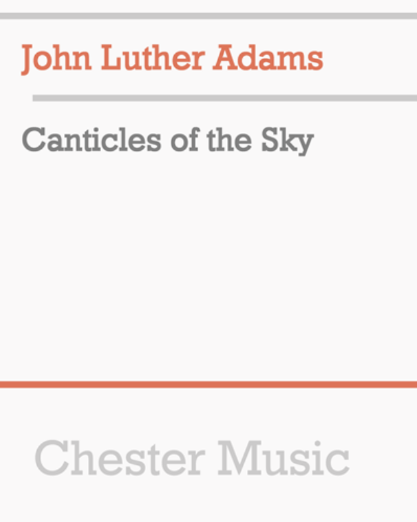 Canticles of the Sky — John Luther Adams