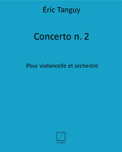 Concerto n. 2 - Pour violoncelle et orchestre — Éric Tanguy