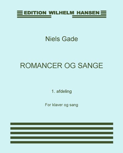 Romances and Songs, Book 1 — 尼尔斯·加德