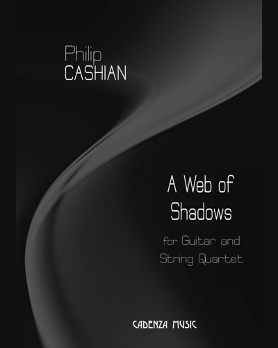 A Web of Shadows — Philip Cashian
