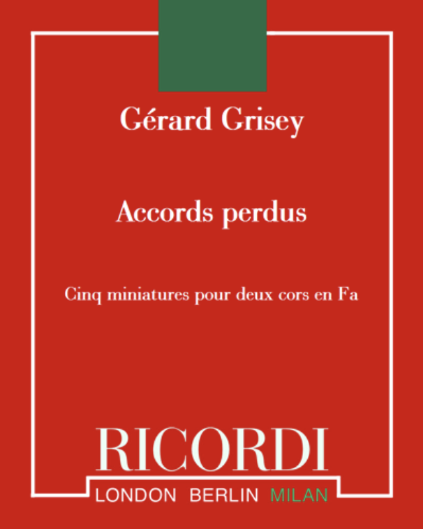 Accords perdus — Gérard Grisey