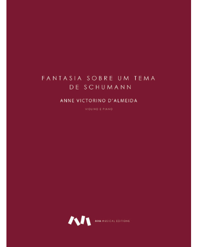 Fantasia on a Theme of Schumann — Anne Victorino d'Almeida