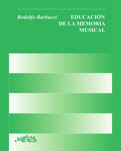 Educación de la memoria musical — Rodolfo Barbacci