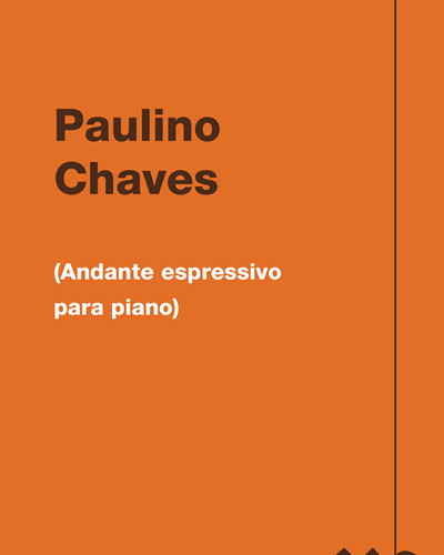(Andante espressivo para piano) — Paulino Chaves