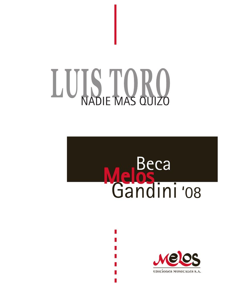 Nadie más quizo — Luis Toro