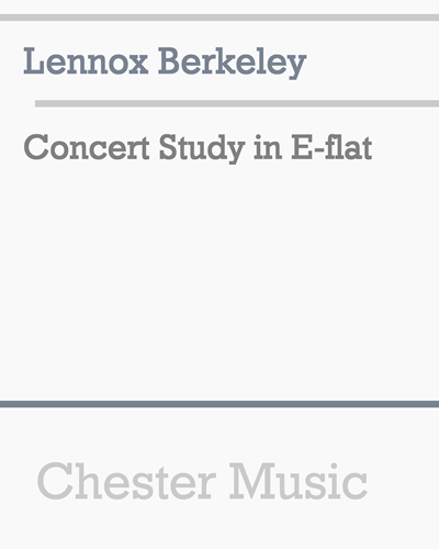 Concert Study in E-flat, op. 48 No. 2 — Lennox Berkeley