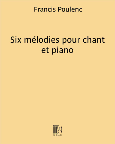 Six Mélodies for Voice and Piano — 普朗克