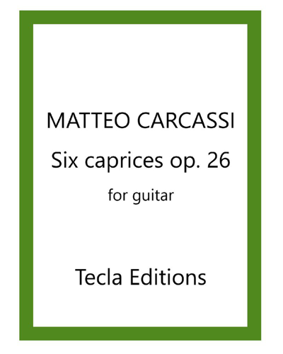 Six Caprices, op. 26 — 卡尔卡西
