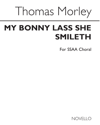 My bonny lass she smileth — Thomas Morley