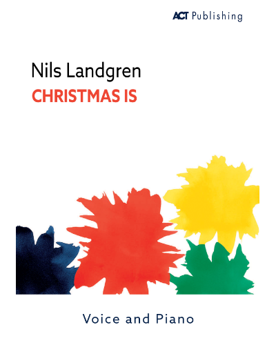 Christmas Is — Eva Kruse-Liljeqvist
