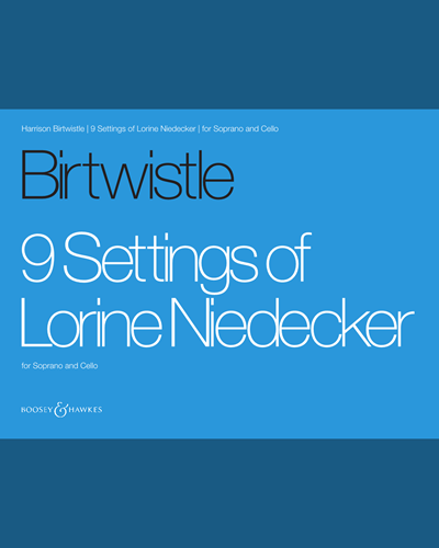 9 Settings of Lorine Niedecker — 哈里森·伯特威斯尔