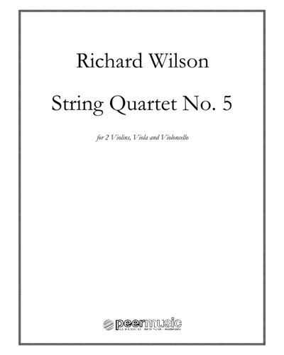 String Quartet No. 5 — Richard Wilson