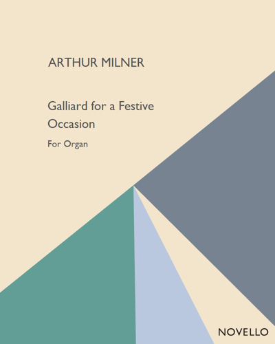 Galliard for a Festive Occasion — Arthur Milner