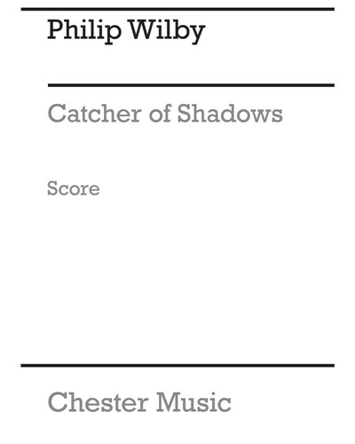 Catcher of Shadows — Philip Wilby