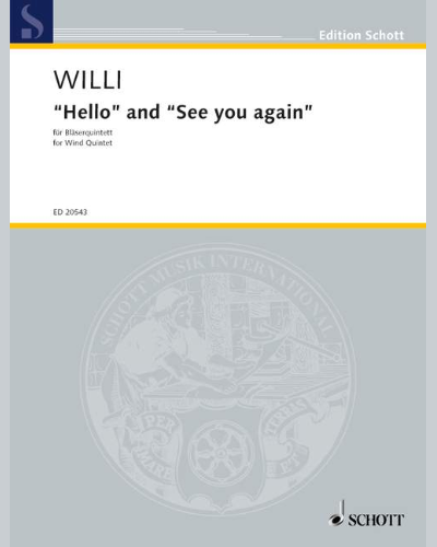 "Hello" and "See you again" — Herbert Willi