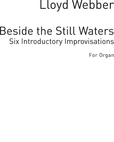 Beside the Still Waters — 安德鲁·劳埃德·韦伯