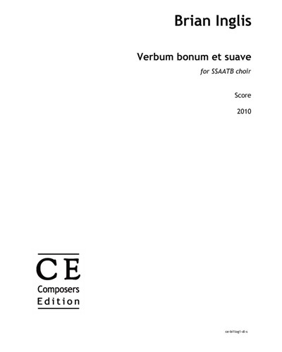Verbum bonum et suave — Brian Inglis