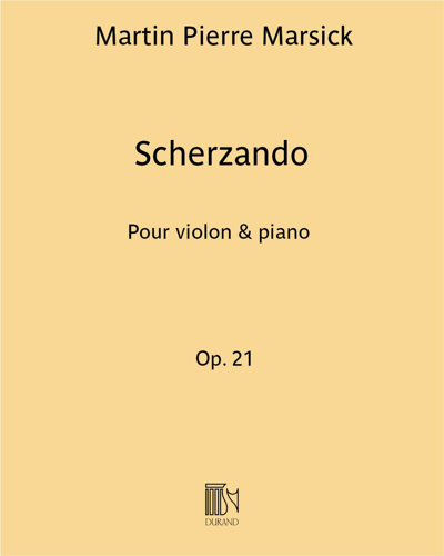 Scherzando (Extract from 'Two Pieces'), op. 21 no. 2 — Martin Pierre Marsick