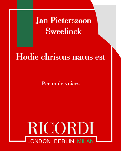 Hodie Christus Natus Est (Born Today) — Jan Pieterszoon Sweelinck