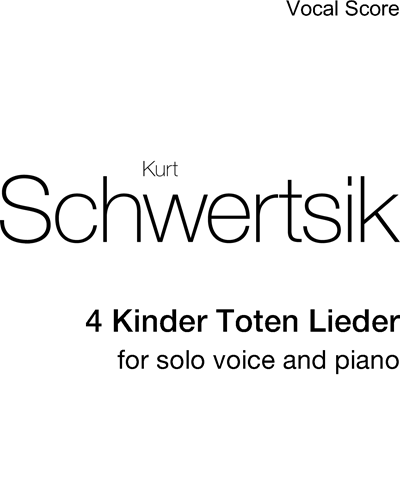 4 Kinder Toten Lieder — Kurt Schwertsik