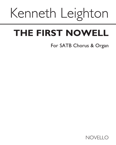 The First Nowell (Arranged for SATB and Organ) — Kenneth Hesketh