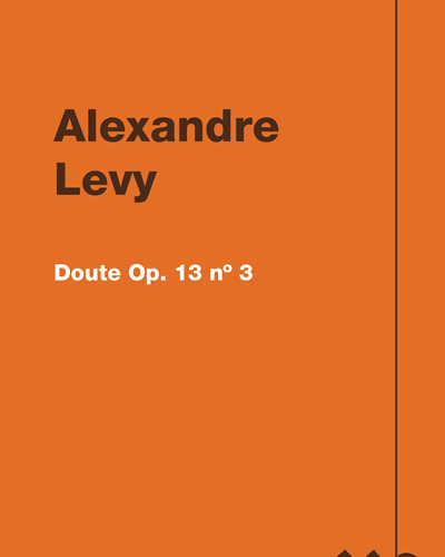 Doute Op. 13 nº 3 — Alexandre Levy