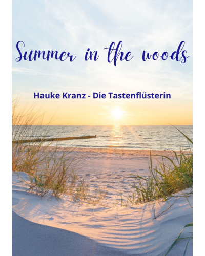 Summer in the Woods — Hauke Kranz