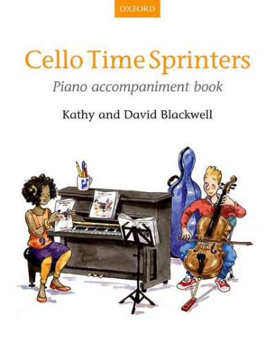 Cello Time Sprinters Piano Accompaniment Book — Kathy Blackwell