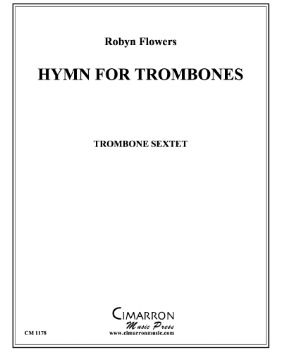 Hymn for Trombones — Robyn Flowers