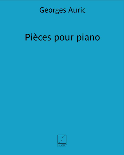 Pièces pour piano — Georges Auric