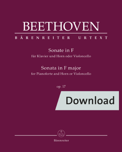 Sonata for Pianoforte and Horn or Violoncello in F major, op. 17 — Ludwig van Beethoven
