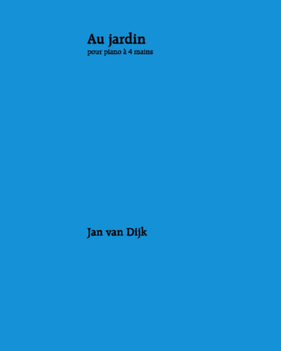 Au Jardin — Jan van Dijk