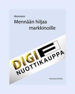 Mennään hiljaa markkinoille — Neumann
